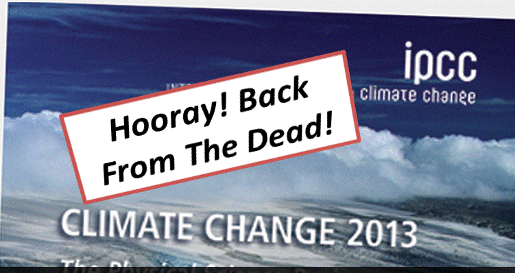 UN IPCC Exhumes, Brings Climate Catastrophe Back From The Grave…Politicians, Activists Dancing Like It’s 2007!
