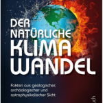 Geologist's New Book: Climate Change "Natural"... "Still An Archaic Fear Of Natural Weather Phenomena"